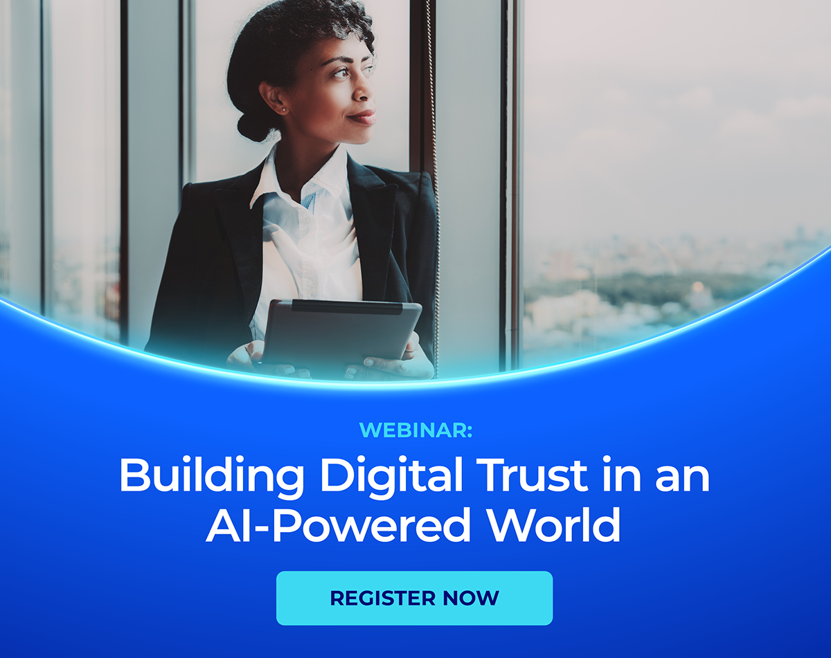 Webinar - Building Trust in an AI-Powered World
